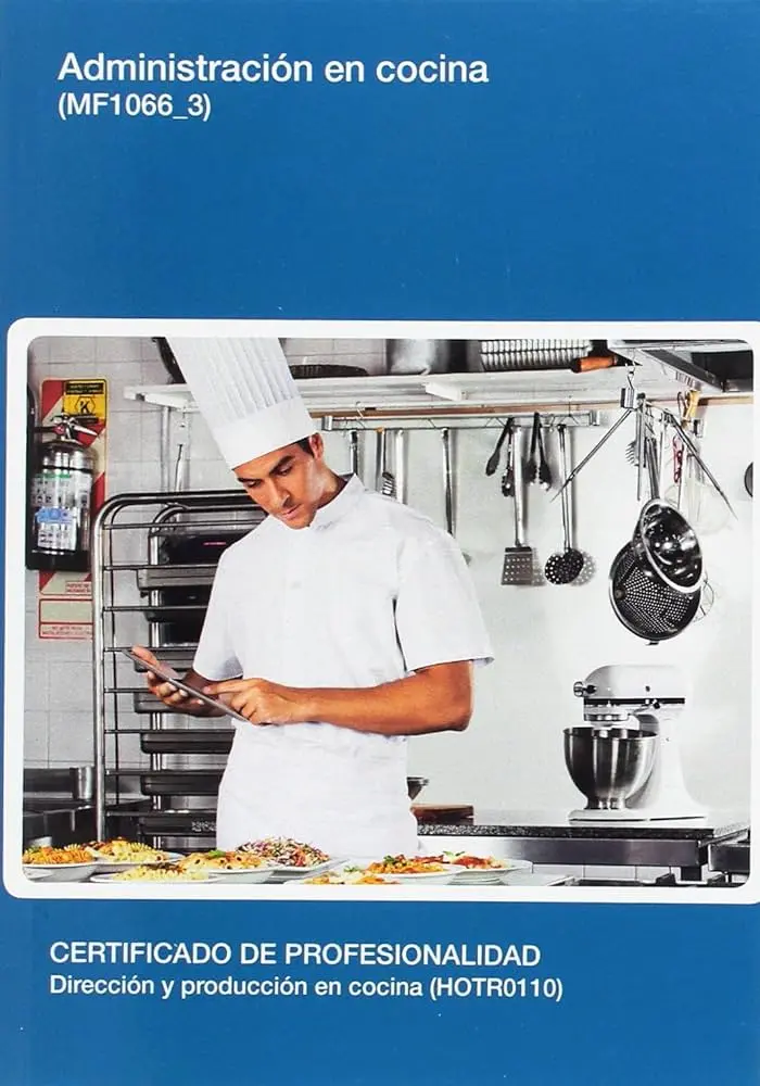 administracion de cocina - Qué hace un administrador gastronómico